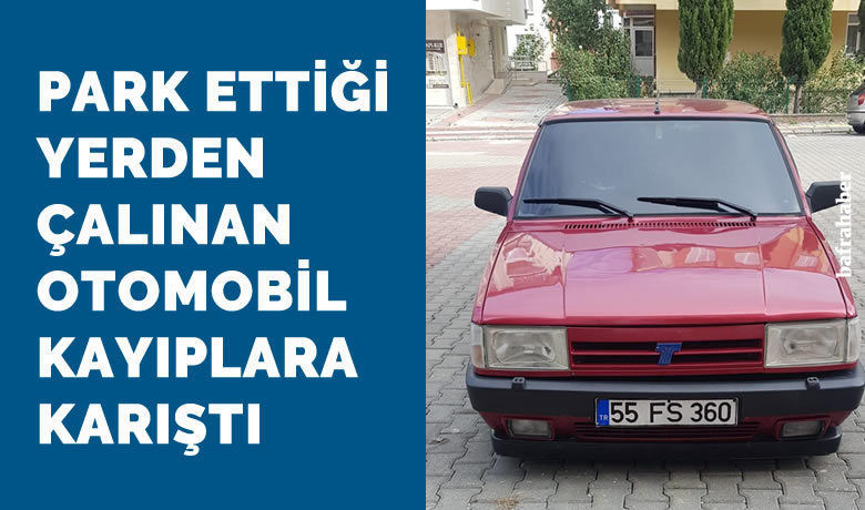 Park Ettiği Yerden Çalınan Otomobil Kayıplara Karıştı