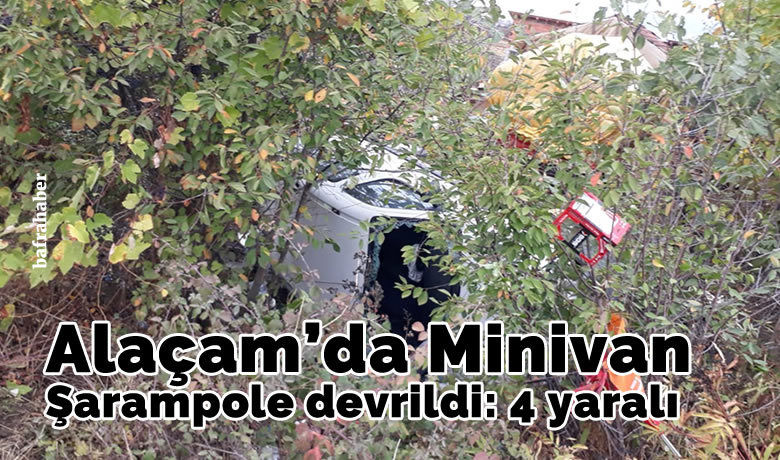 Alaçam'da Minivan şarampole devrildi: 4 yaralı