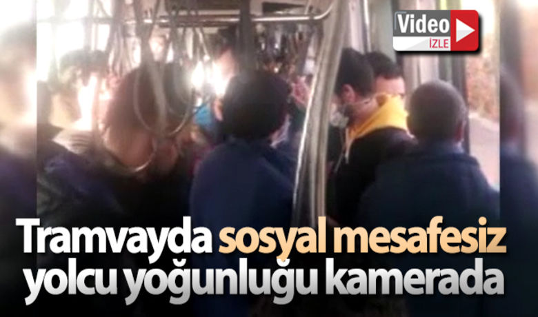 Tramvayda sosyal mesafesizyolcu yoğunluğu kamerada - İstanbul’da Kabataş-Bağcılar tramvay hattında sosyal mesafe kurallarına uyulmadığı görüldü.BUGÜN NELER OLDU?
