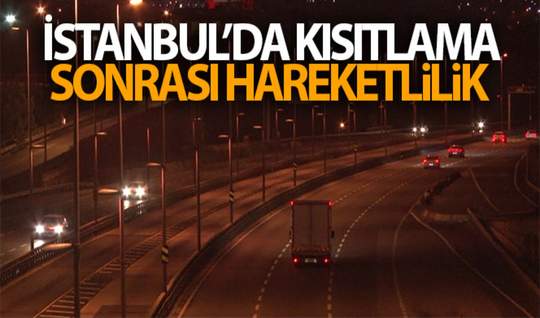 İstanbul'da kısıtlama sonrası hareketlilik başladı - Korona virüsüne karşı alınan tedbirler kapsamında Türkiye genelinde uygulanan, dün saat 21.00'da başlayan sokağa çıkma kısıtlaması bu sabah saat 05.00 itibariyle sona erdi.BUGÜN NELER OLDU?