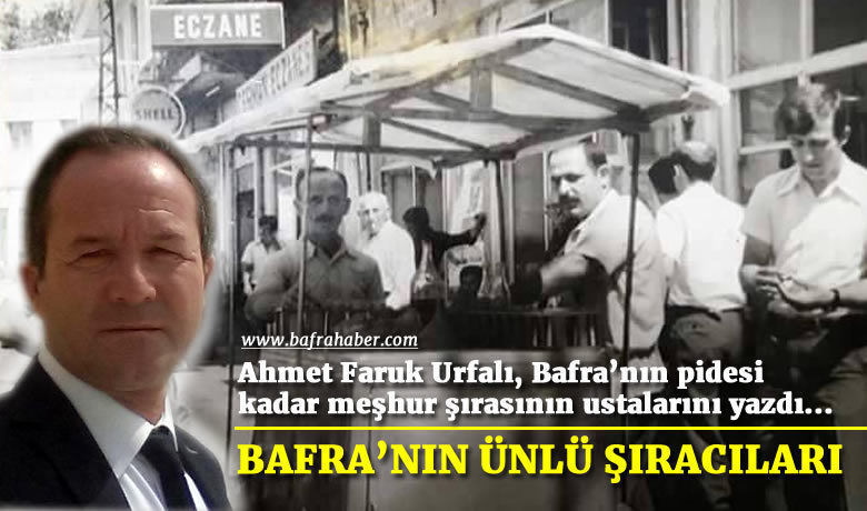 Bafra’nın Ünlü Şıracıları