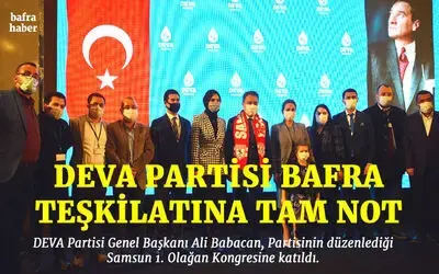 Deva Partisi Bafra Teşkilatına Tam Not