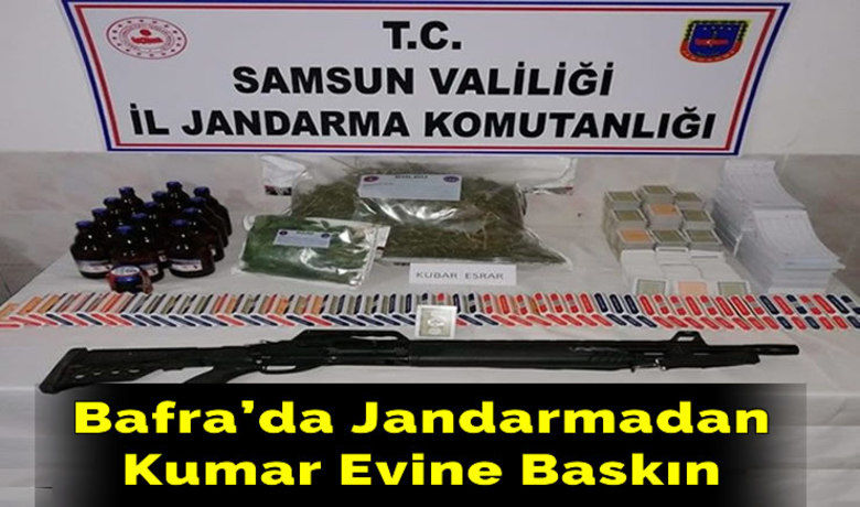 Bafra'da Jandarmadan kumar evine baskın