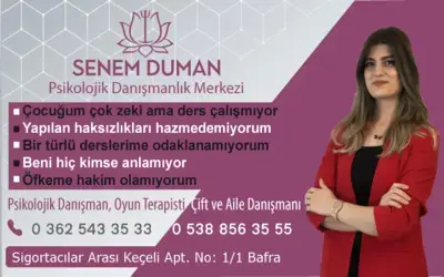 Senem Duman Psikolojik Danışmanlık Merkezi Bafra’da Açıldı 