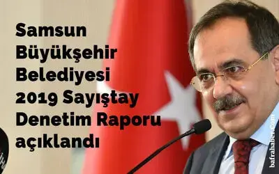Samsun Büyükşehir Belediyesi 2019 Sayıştay Denetim Raporu Açıklandı