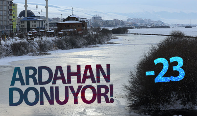Göle donuyor: Eksi 23 derece - Ardahan’da soğuk hava etkisini sürdürüyor. Bölgede gece en düşük hava sıcaklığı Ardahan’ın Göle ilçesinde eksi 23 derece ölçüldü.BUGÜN NELER OLDU?