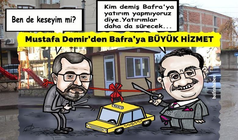 Mustafa Demir'den Bafra'ya Büyük hizmet