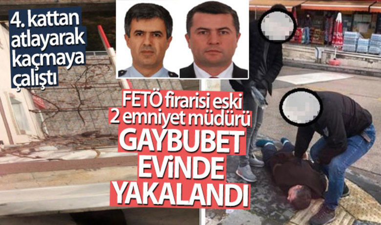 FETÖ firarisi eski 2emniyet müdürü gaybubet evinde yakalandı - Ankara'da hakkında yakalama kararı bulunan 2 eski emniyet müdürü, FETÖ/PDY silahlı terör örgütünün gaybubet evinde yakalandı.BUGÜN NELER OLDU?