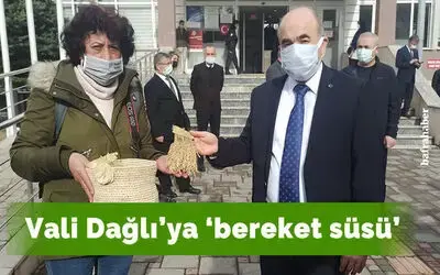 Vali Dağlı’ya ’bereket süsü’