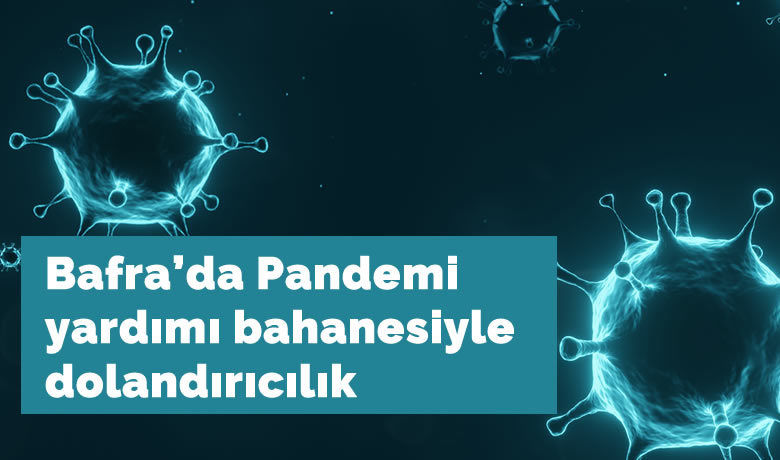 Pandemi yardımı bahanesiyle dolandırıcılık - Samsun’un Bafra ilçesinde bir kişi, pandemi yardımından yararlanmak vaadiyle dolandırıcının tuzağına düşerek bin 500 lira dolandırıldı.