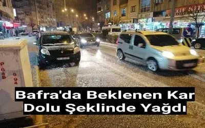 Bafra'da Beklenen Kar Dolu Şeklinde Yağdı