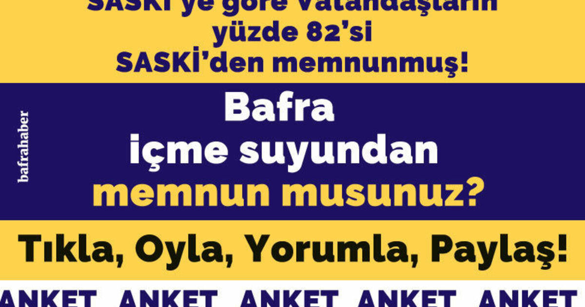 SASKİ'ye göre Vatandaşların yüzde 82’si SASKİ’den memnun