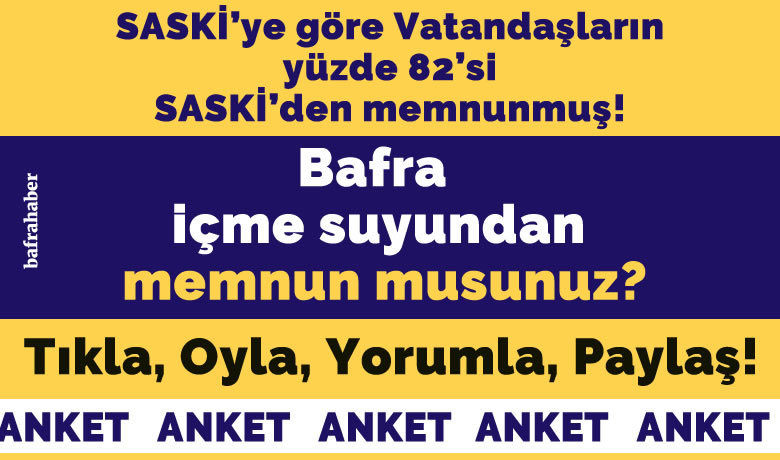 SASKİ'ye göre Vatandaşlarınyüzde 82’si SASKİ’den memnun