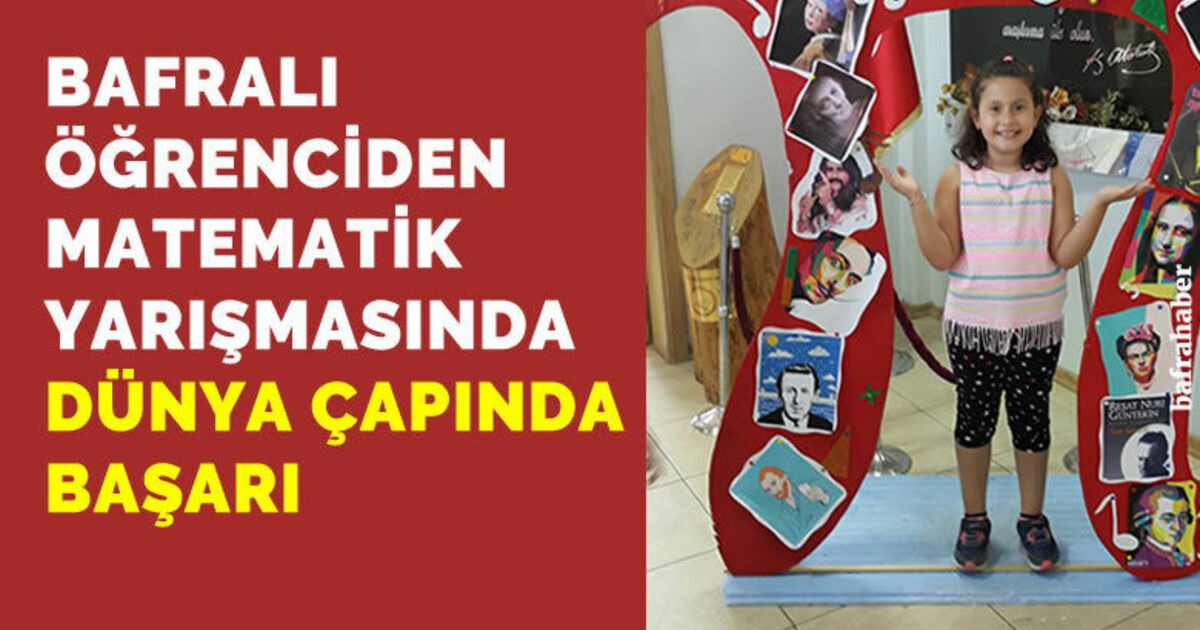 Bafralı Öğrenciden Matematik Yarışmasında Dünya Çapında Başarı