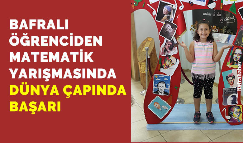 Bafralı Öğrenciden MatematikYarışmasında Dünya Çapında Başarı