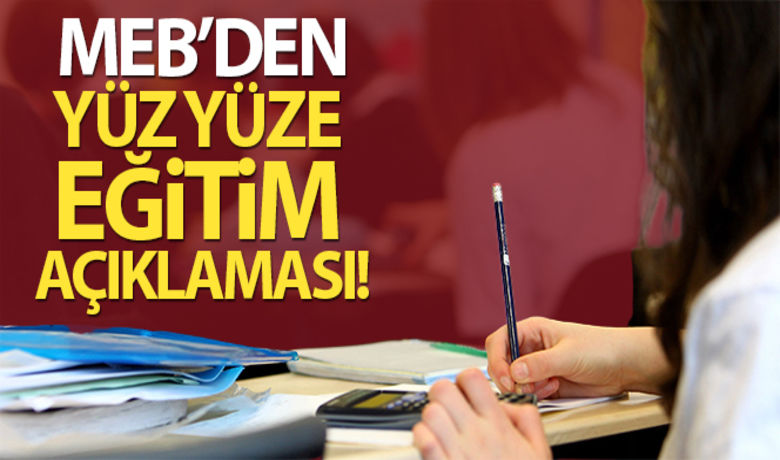 MEB'den yüz yüze eğitim duyurusu! - Milli Eğitim Bakanlığı, 81 İl Milli Eğitim Müdürlüğü’ne gönderdiği resmi yazı ile 8. ve 12. sınıf öğrencileri ve mezunlar için isteğe bağlı açılan destekleme ve yetiştirme kurslarında yüz yüze eğitimin 22 Ocak’ta başlayacağını duyurdu.