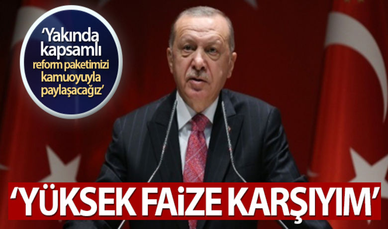 Cumhurbaşkanı Erdoğan: 'Yüksekfaize kesinlikle karşıyım' - Cumhurbaşkanı Recep Tayyip Erdoğan, yüksek faize kesinlikle karşı olduğunu belirterek "Yüksek faizle ülkemin kalkınacağına inanmıyorum, kimse kusura bakmasın ben bunu anlatmaya devam edeceğim." dedi.