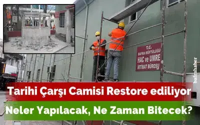 Tarihi Bafra Çarşı Camisi Restore Ediliyor