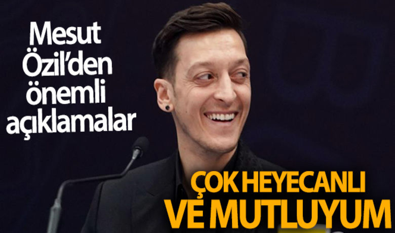 Fenerbahçe'nin yeni transferi MesutÖzil: 'Çok heyecanlı ve mutluyum' - Fenerbahçe'nin yeni transferi Mesut Özil, 'Fenerbahçe'de olacağım için çok heyecanlı ve mutluyum' dedi.