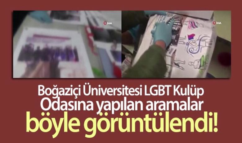 Boğaziçi Üniversitesi LGBT KulüpOdasına yapılan aramalar polis kamerasında - Boğaziçi Üniversitesi önünde Kabe fotoğrafının yere serilmesine ilişkin başlatılan soruşturmada LGBT Kulüp Odasına yapılan aramlar polis kamerasına yansıdı.