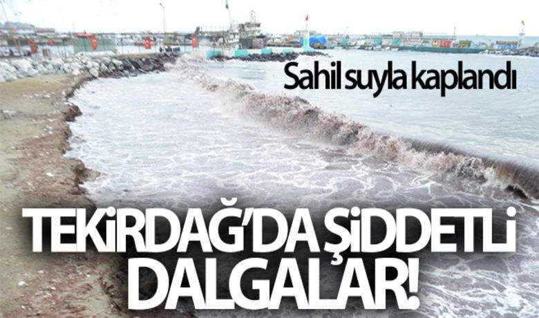 Tekirdağ'da şiddetli dalgalar:Sahil suyla kaplandı - Marmara Denizi'nde etkili olan şiddetli lodos nedeniyle çok sayıda gemi Tekirdağ kıyılarına demirledi. Fırtına nedeniyle denizde oluşan dalgalar sahile döküldü.