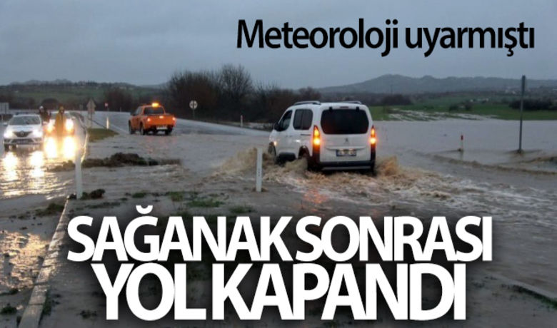 Meteoroloji uyarmıştı, sağanak sonrası yol kapandı - Kırklareli’de kuvvetli yağışın ardından sular altında kalan Kırklareli-Kofçaz karayolunun Kırklareli istikameti ulaşıma kapandı.