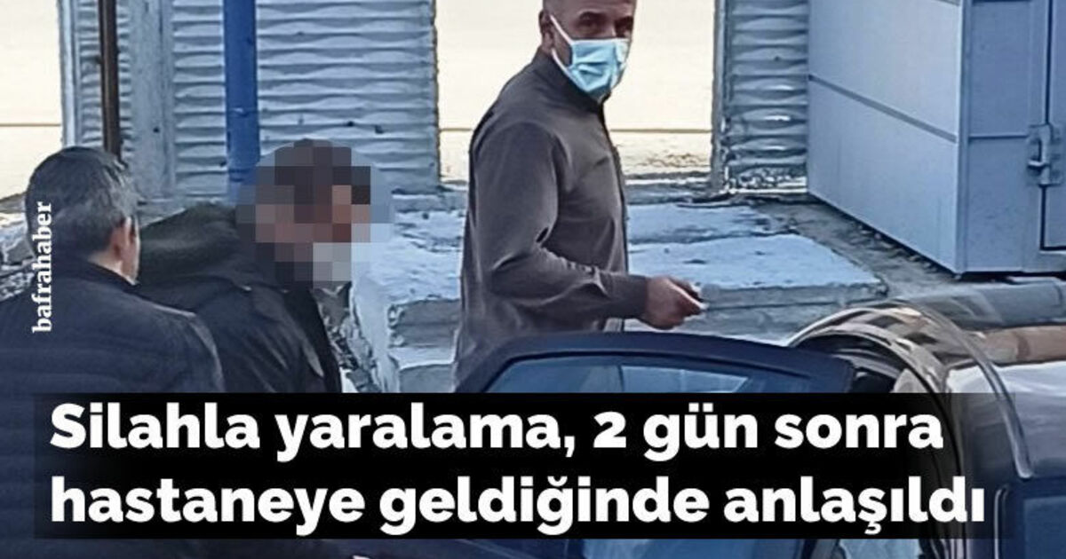 Silahla yaralandığı hastanede anlaşıldı