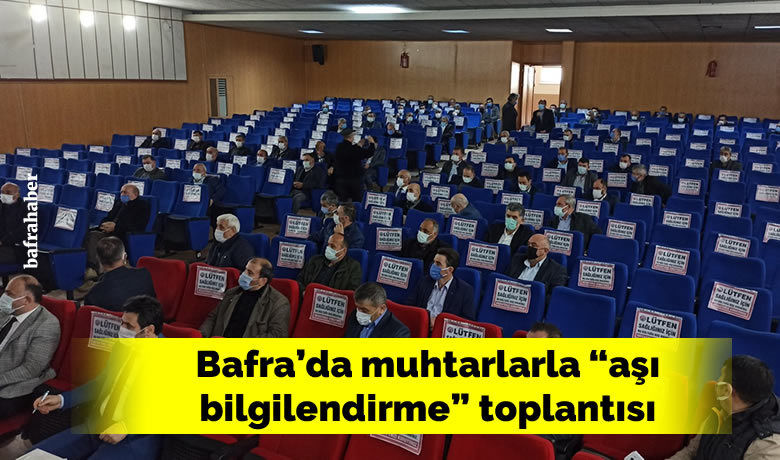 Bafra’da muhtarlarla“aşı bilgilendirme” toplantısı - Samsun Bafra Kaymakamı Cevdet Ertürkmen başkanlığında, muhtarlarla aşılama konusunda bilgilendirme toplantısı yapıldı.