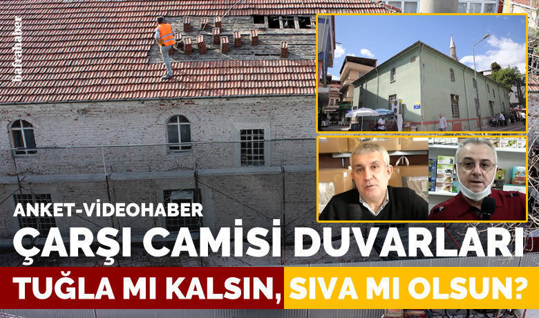 Bafra Çarşı Camisi Duvarları Tuğla Mı Kalsın, Sıva Mı Olsun?