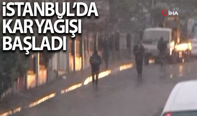 İstanbul'da kar yağışı başladı - İstanbul’da beklenene kar yağışı kentin yüksek kesimlerinde başladı.