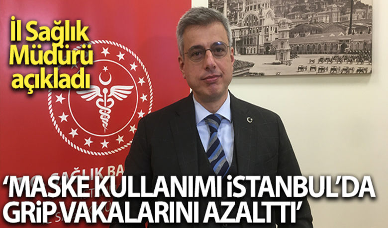 İl Sağlık Müdürü Memişoğlu: 'Maskekullanımı İstanbul'da grip vakalarını azalttı' - İstanbul İl Sağlık Müdürü Prof. Dr. Kemal Memişoğlu, megakentte salgının seyrine ilişkin açıklamalarda bulundu. Çok tartışılan mutasyonlu virüs konusunda panik yapmamak gerektiğini vurgulayan Memişoğlu, "İstanbul’daki mutasyonlu virüs tespit ettiğimiz ağır hasta vakalarımız, eskisinden fazla değil. Paniğe gerek yok" dedi. Memişoğlu günlük hayatta maske kullanımının normal grip vakalarında da azalmaya neden olduğunu ve hastanelere başvurunun azaldığını anlattı.