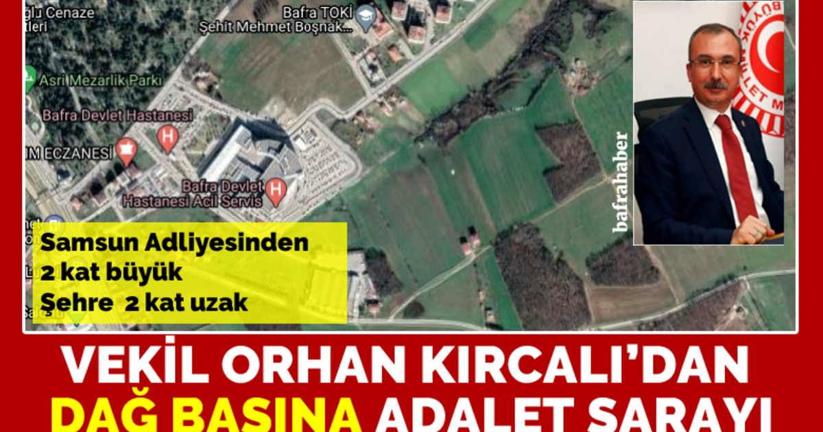 Orhan Kırcalı’dan Dağ Başına Yeni Adalet Sarayı
