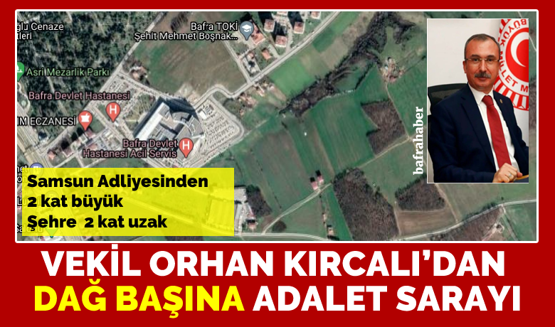 Orhan kircali dan dag basina yeni adalet sarayi