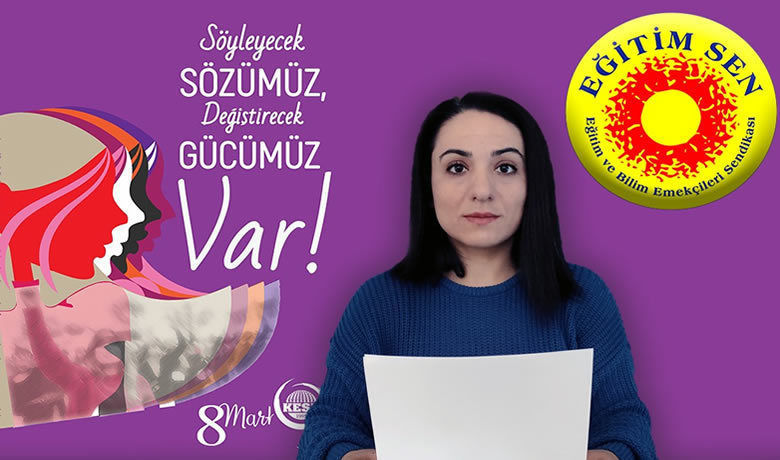 Bafra Eğitim Sen Kadın Sekreterliğinden 8 Mart Kadınlar Günü Açıklaması