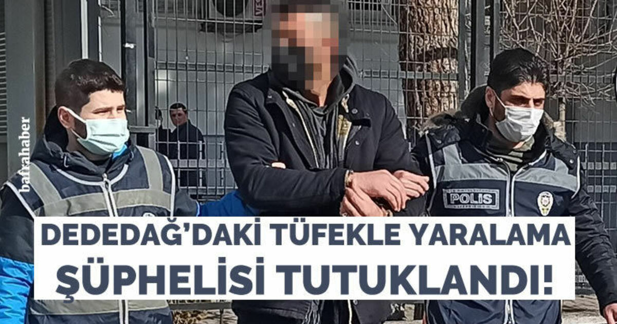 Tüfekle yaralama şüphelisi tutuklandı