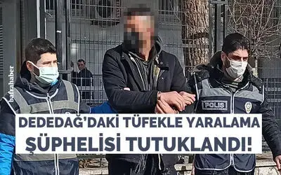Tüfekle yaralama şüphelisi tutuklandı