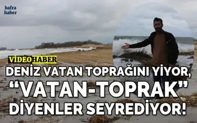 Deniz Vatan Toprağını Yiyor, “vatan Toprak” Diyenler Seyrediyor!