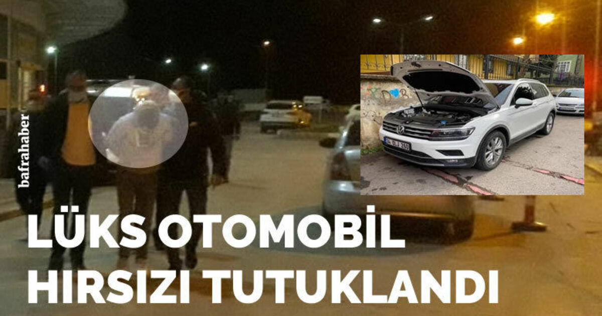 Bafra’da lüks otomobili çalan şahıs yakalanarak tutuklandı