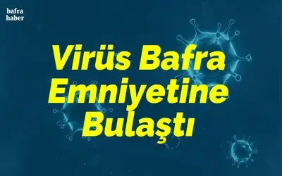 Virüs emniyete bulaştı