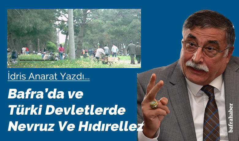 Bafra da ve turki devletlerde nevruz ve hidirellez