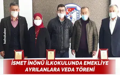 İsmet İnönü İlkokulunda Emekliye Ayrılanlara Veda Töreni