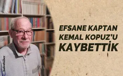 Bafra Spor'un Efsane Kaptanı Kemal Kopuz Vefat Etti 