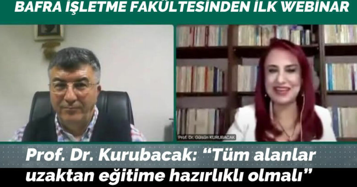 Prof. Dr. Kurubacak: "Tüm alanlar uzaktan eğitime hazırlıklı olmalı"