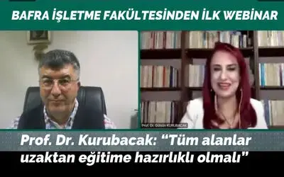 Prof. Dr. Kurubacak: "Tüm alanlar uzaktan eğitime hazırlıklı olmalı"