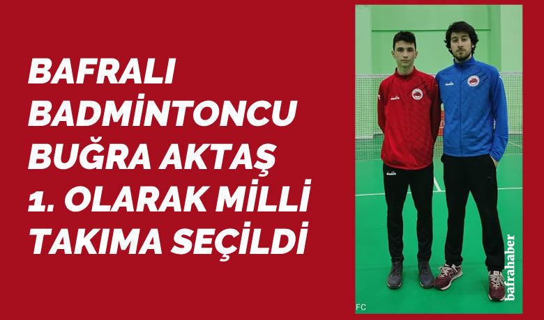 Bafralı Badmintoncu Buğra Aktaş 1. Oldu