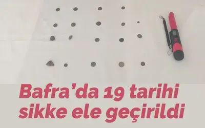 Bafra’da 19 tarihi sikke ele geçirildi