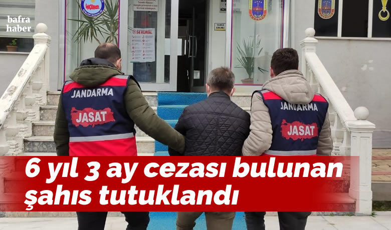 6 yıl 3 ay cezası bulunan şahsı jandarma yakaladı