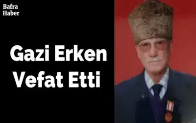 Gazi Erken Vefat Etti