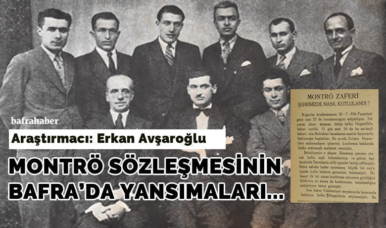 Montrö Sözleşmesinin Bafra'da Yansımaları
