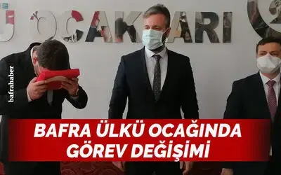 Bafra Ülkü Ocağında Görev Değişimi 